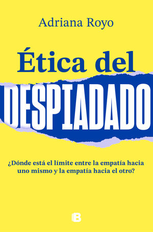�TICA DEL DESPIADADO