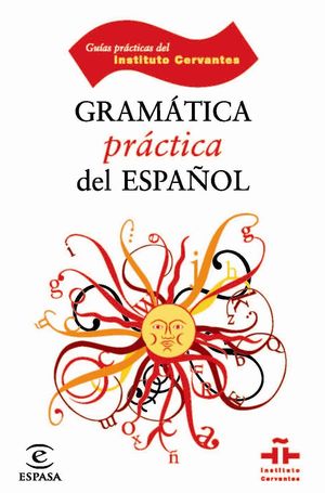 GRAMTICA PRCTICA DEL ESPAOL