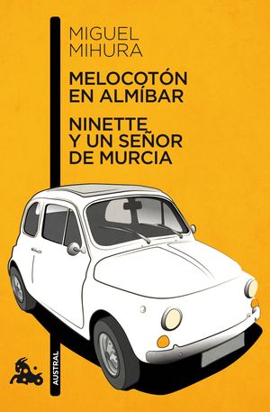 MELOCOTN EN ALMBAR / NINETTE Y UN SEOR DE MURCIA