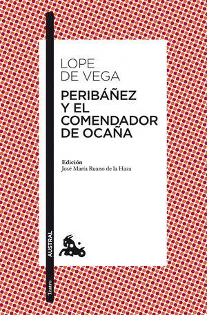 PERIBEZ Y EL COMENDADOR DE OCAA