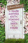 SE PROHBE MANTENER AFECTOS DESMEDIDOS EN LA PUERT