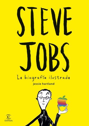 STEVE JOBS:LA BIOGRAFA ILUSTRADA