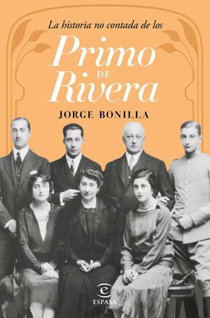 LA HISTORIA NO CONTADA DE LOS PRIMO DE RIVERA