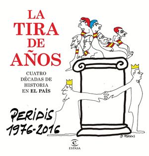 LA TIRA DE A�OS PERIDIS 1976-2016
