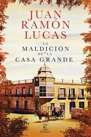 LA MALDICI�N DE LA CASA GRANDE