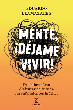 MENTE, D�JAME VIVIR