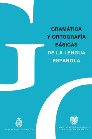 GRAMTICA Y ORTOGRAFA BSICAS