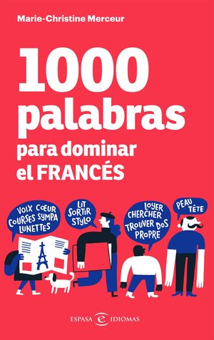 1000 PALABRAS PARA DOMINAR EL FRANC�S