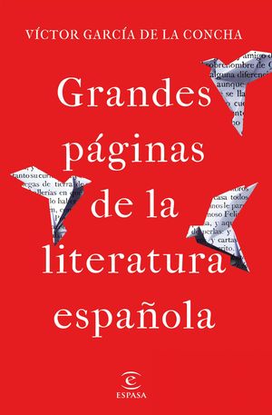 GRANDES P�GINAS DE LA LITERATURA ESPA�OLA