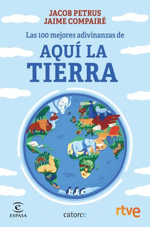 LAS 100 MEJORES ADIVINANZAS DE AQU� LA TIERRA