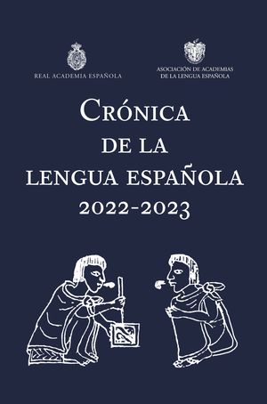 CRÓNICA DE LA LENGUA ESPAÑOLA 2022-2023