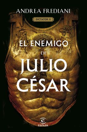 EL ENEMIGO DE JULIO CSAR (SERIE DICTATOR 2)