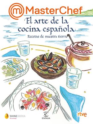 MASTERCHEF. EL ARTE DE LA COCINA ESPAOLA