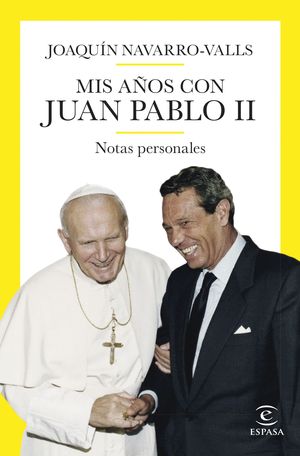 MIS AOS CON JUAN PABLO II