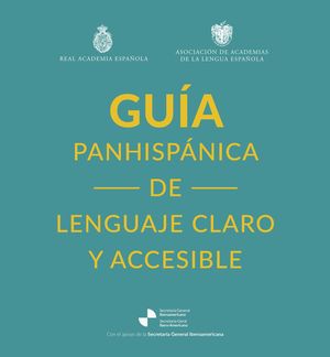 GUA PANHISPNICA DE LENGUAJE CLARO Y ACCESIBLE