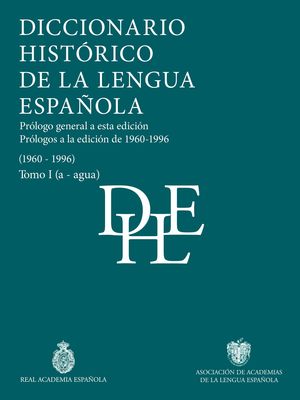 DICCIONARIO HISTORICO DE LA LENGUA ESPA�OLA