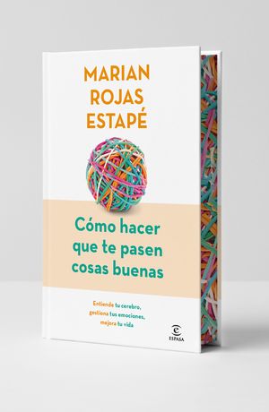 C�MO HACER QUE TE PASEN COSAS BUENAS (EDICI�N ESPECIAL)