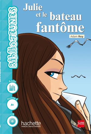 JULIE ET LE BATEAU FANT�ME