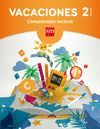 VACACIONES: COMPRENSI�N LECTORA. 2 EDUCACI�N PRIMARIA