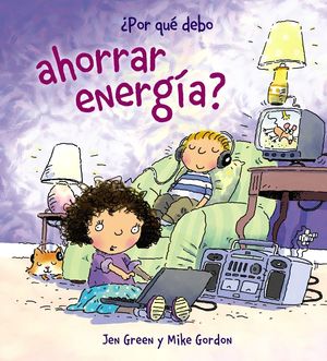 POR QU DEBO AHORRAR ENERGA?