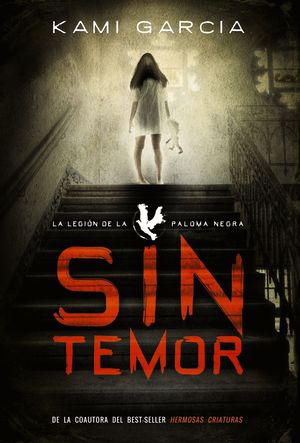 SIN TEMOR (LA LEGIN DE LA PALOMA NEGRA - LIBRO I)