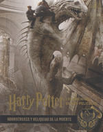 HARRY POTTER: LOS ARCHIVOS DE LAS PEL�CULAS 3. HORROCRUXES Y RELIQUIAS DE LA MUE