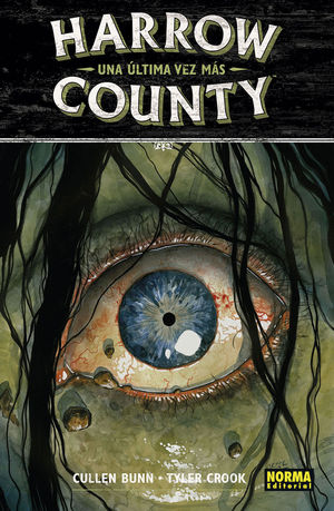 HARROW COUNTY 8. UNA �LTIMA VEZ M�S *�LTIMO N�MERO*