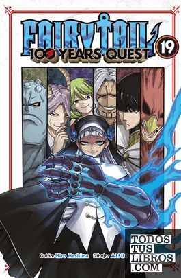 FAIRY TAIL. 100 YEARS QUEST 19