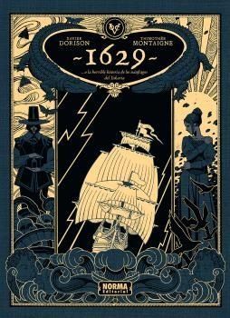 1629...O LA HORRIBLE HISTORIA DE LOS NAUFRAGOS DEL YAKARTA. PRIME