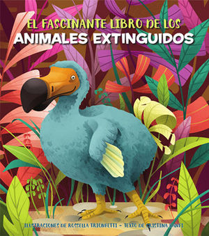 EL FASCINANTE LIBRO DE LOS ANIMALES EXTINGUIDOS (V