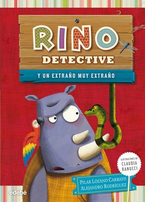 RINO DETECTIVE 3: UN EXTRAO MUY EXTRAO