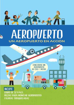 AEROPUERTO: UN AEROPUERTO EN ACCIN