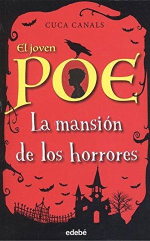 EL JOVEN POE: LA MANSIN DE LOS HORRORES