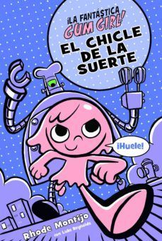 EL CHICLE DE LA SUERTE