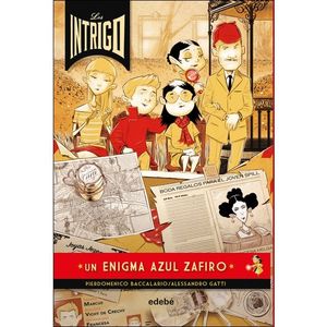 LOS INTRIGO: UN ENIGMA AZUL ZAFIRO