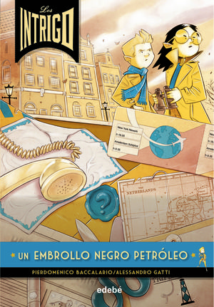 LOS INTRIGO: UN EMBROLLO NEGRO PETRLEO