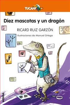 DIEZ MASCOTAS Y UN DRAG�N