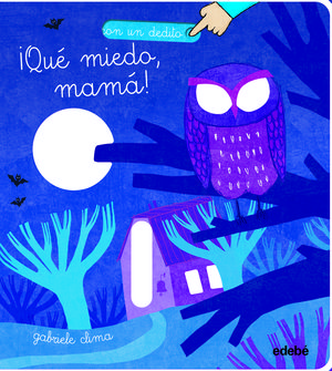 �QU� MIEDO, MAM�!