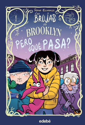 LAS BRUJAS DE BROOKLYN: PERO QU PASA?