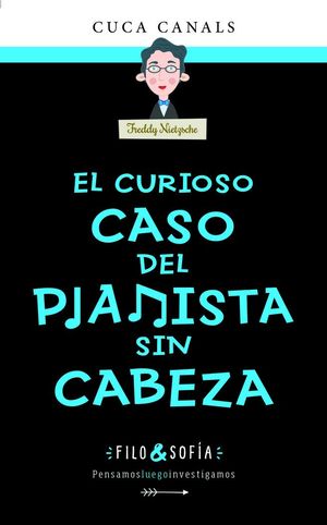 FILO&SOFA 3: EL CURIOSO CASO DEL PIANISTA SIN CABEZA