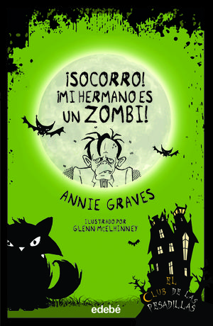 �SOCORRO! �MI HERMANO ES UN ZOMBI!