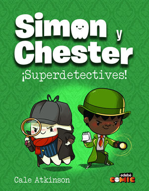 SIMON Y CHESTER: SUPERDETECTIVES!
