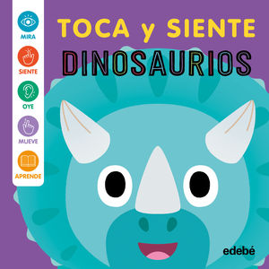DINOSAURIOS - TOCA Y SIENTE