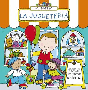 MI BARRIO: LA JUGUETERA