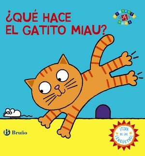 QU HACE EL GATITO MIAU?