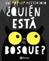 �QUI�N EST� EN EL BOSQUE?