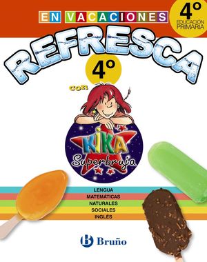 REFRESCA CON KIKA SUPERBRUJA 4 DE PRIMARIA