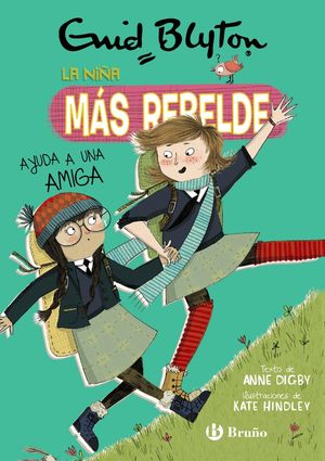 LA NIA MS REBELDE, 6. LA NIA MS REBELDE AYUDA A UNA AMIGA