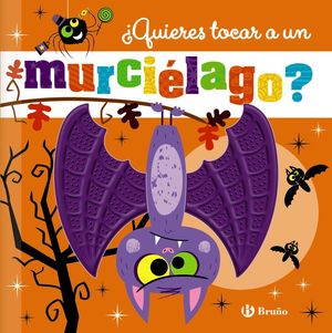 QUIERES TOCAR MURCILAGO