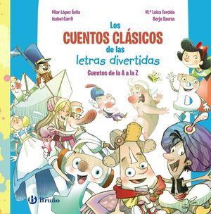 LOS CUENTOS CL�SICOS DE LAS LETRAS DIVERTIDAS